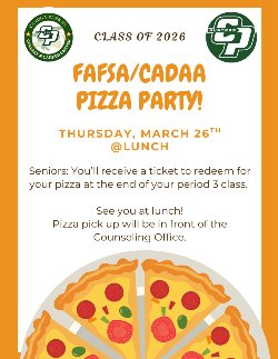 Pizza party for seniors for FAFSA/CADAA 100% completion
